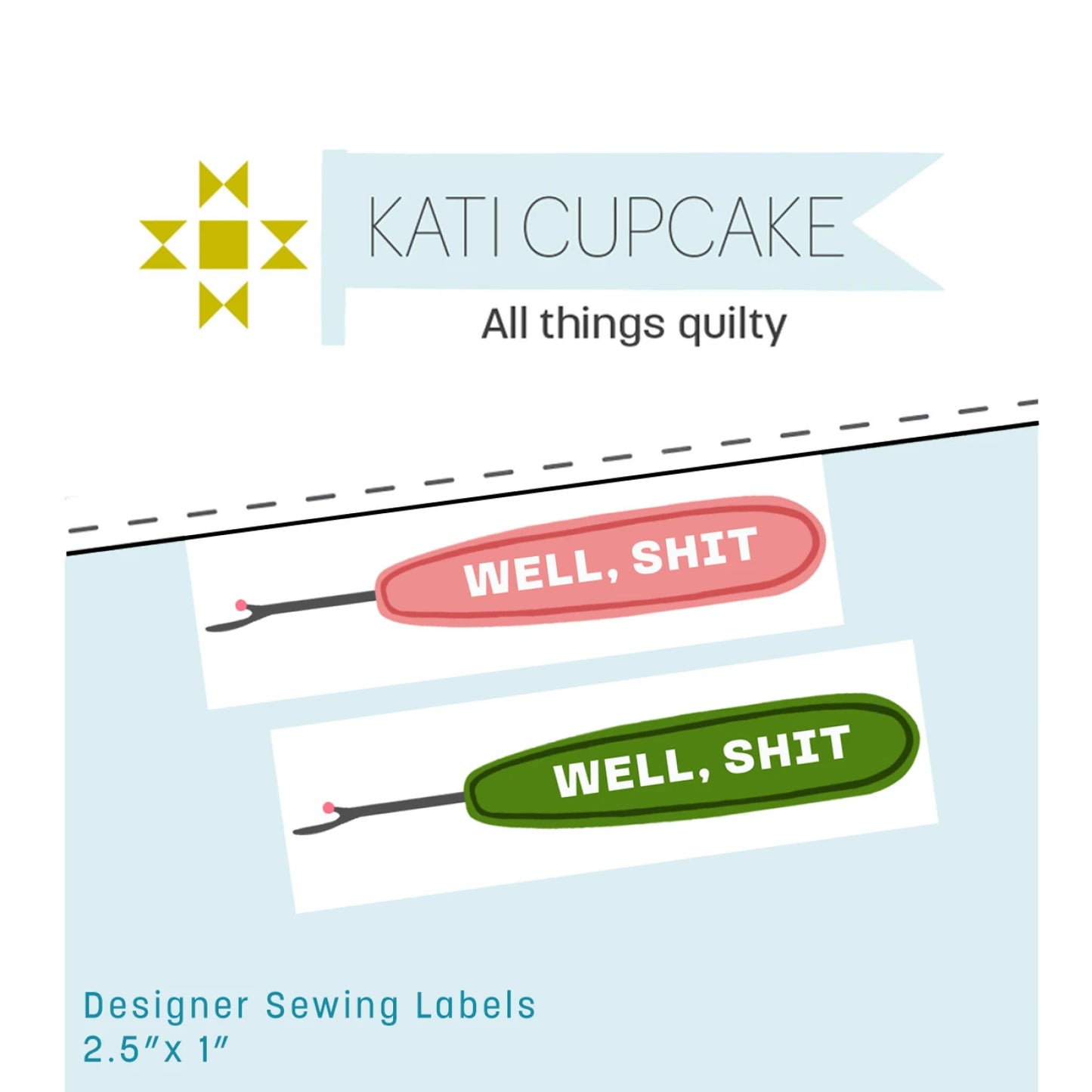 Well, Sh*t Quilt Labels- 3pk