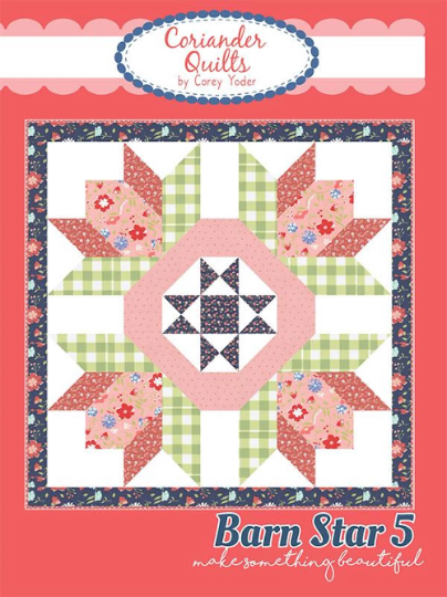 Barn Star 5 Pattern By Coriander Quilts