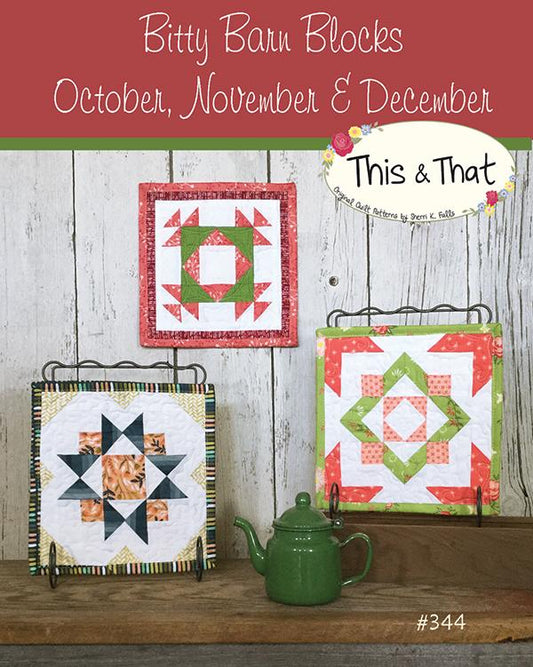 Bitty Barn Block Quilt Pattern by This & That / October, November, & December