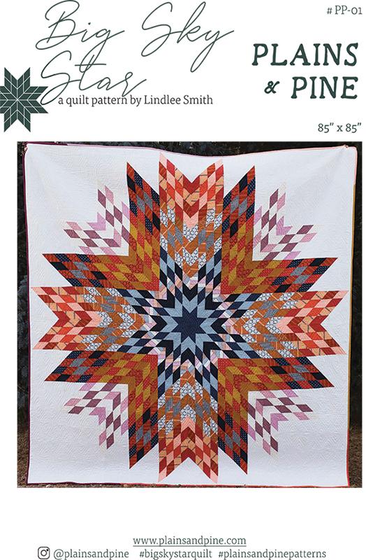 Big Sky Star Quilt Pattern