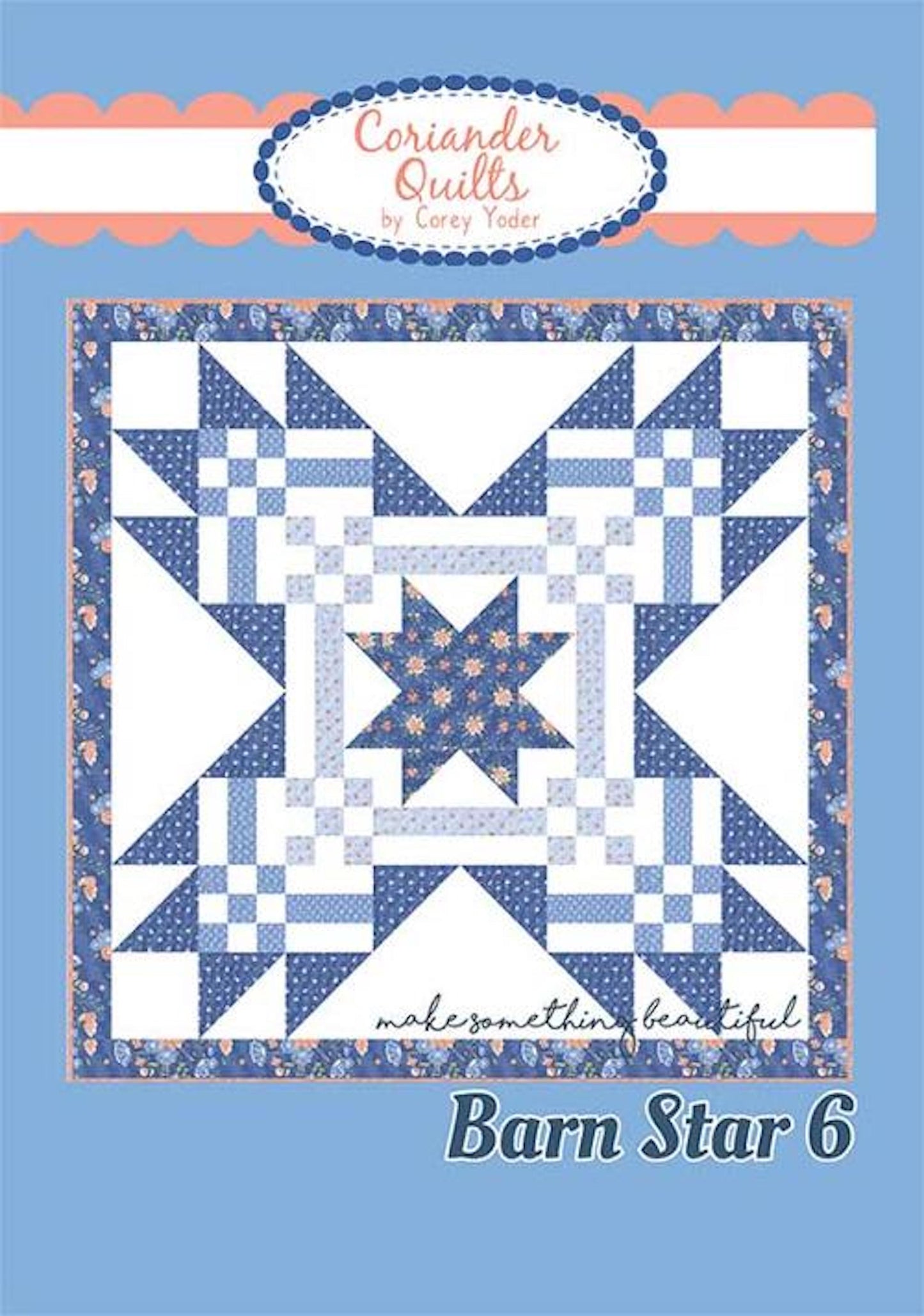 Barn Star Pattern #6 By Coriander Quilts