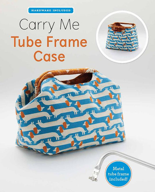 Carry Me Tube Frame Case Pattern