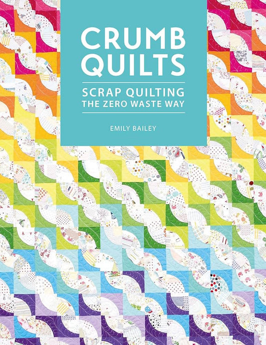 Crumb Quilts Book