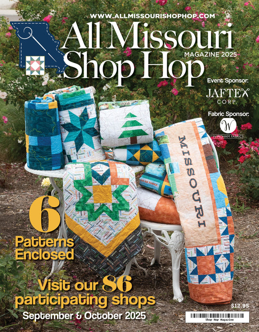 All Missouri Shop Hop 2025 Magazine: NOW available for in store pickup or shipping!