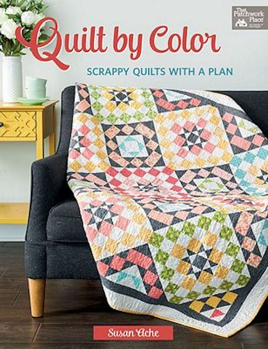 Quilt By Color- Scrappy Quilts With A Plan Book