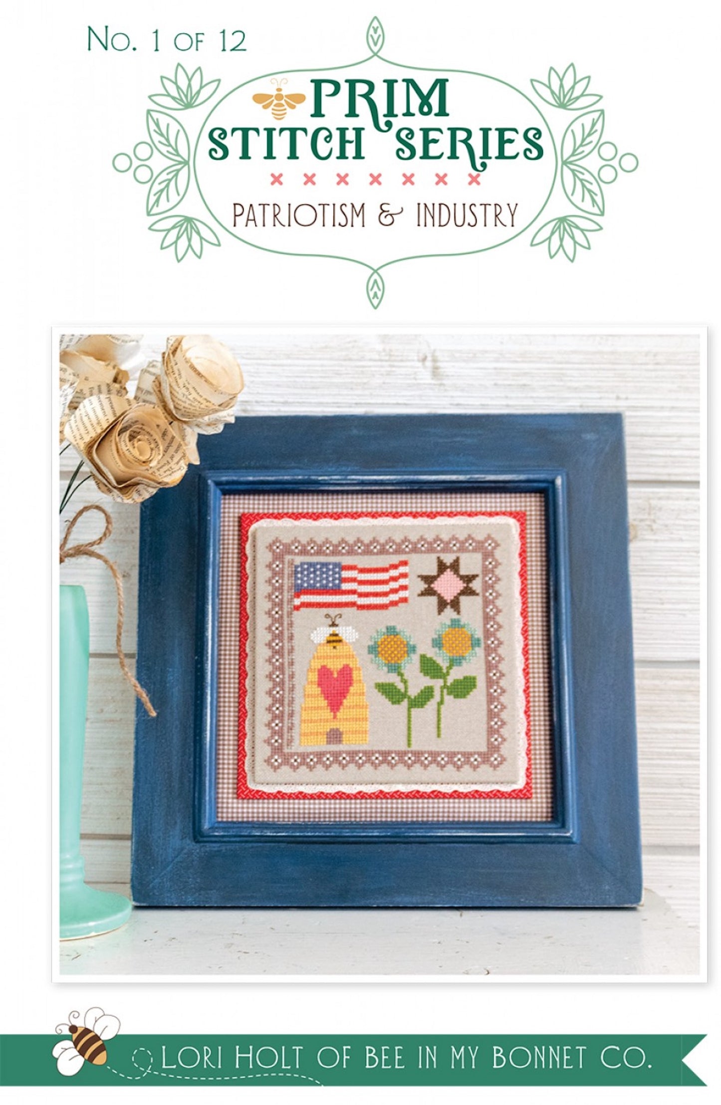 Prim Stitch Series No. 1- Patriotism & Industry Cross Stitch Pattern