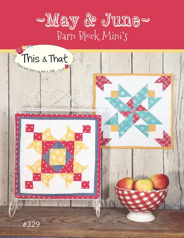 Barn Block Mini's Quilt Pattern- May/June