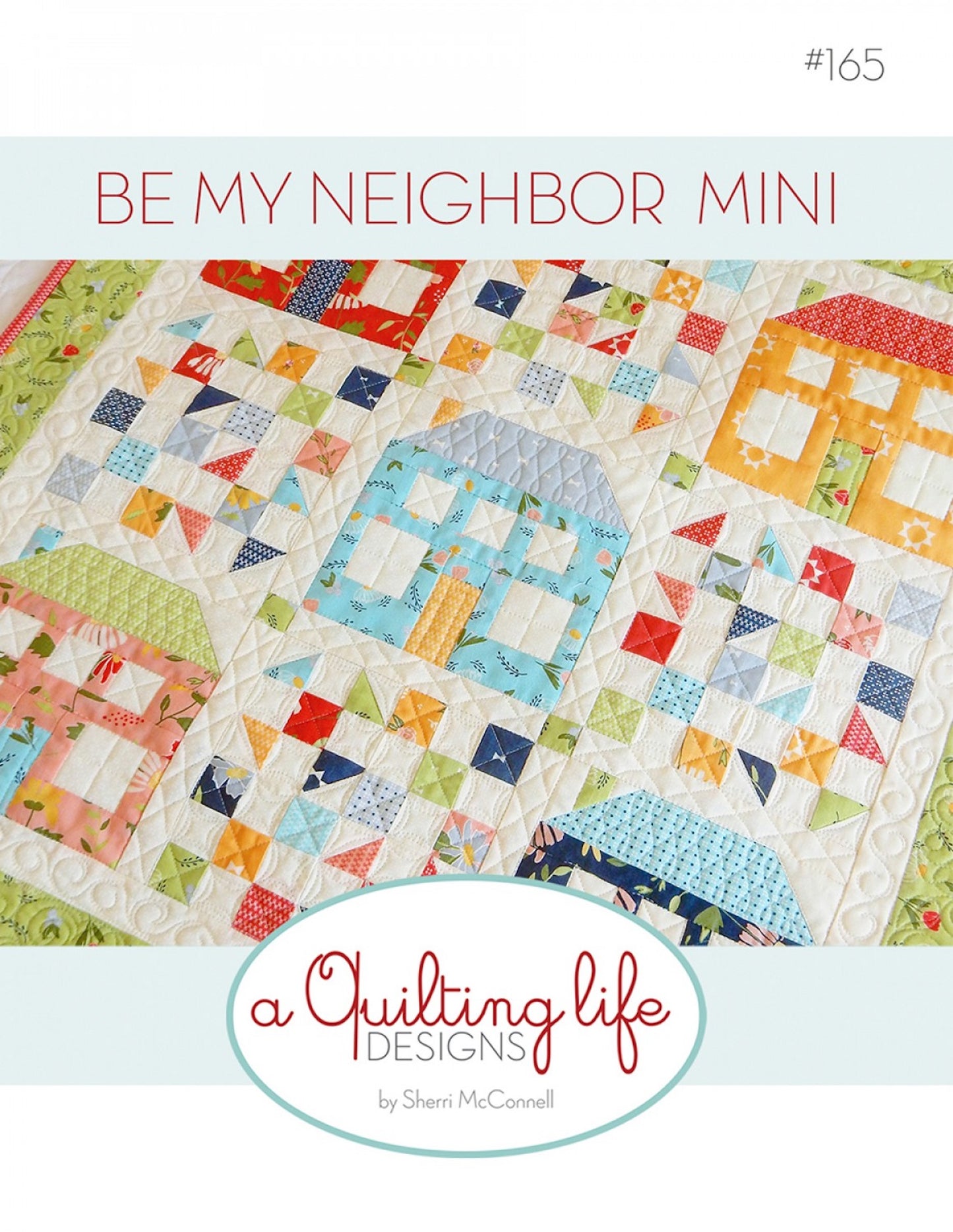 Be My Neighbor Mini Quilt Pattern