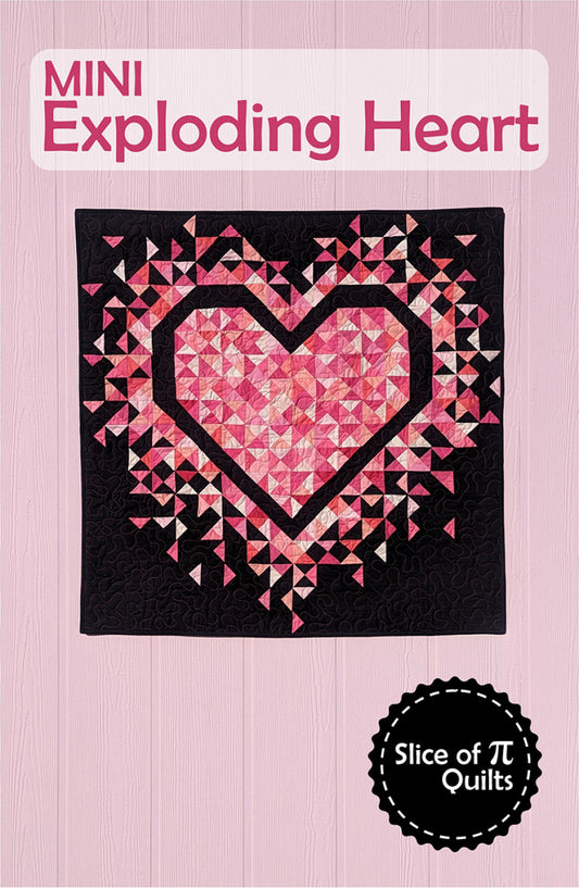 MINI Exploding Heart Quilt Pattern