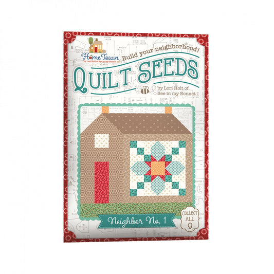 Lori Holt Quilt Seeds Pattern- Home Town Neighbor No. 1