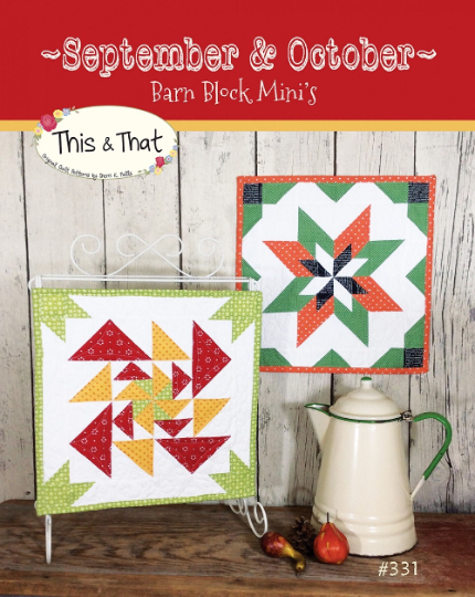 Barn Block Mini's Quilt Pattern by This & That / September and October