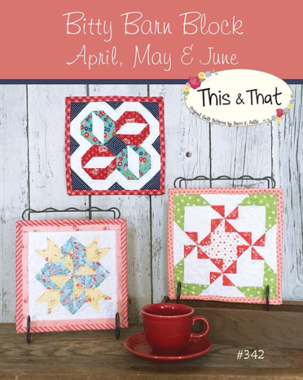 Bitty Barn Block Quilt Pattern by This & That / April, May and June