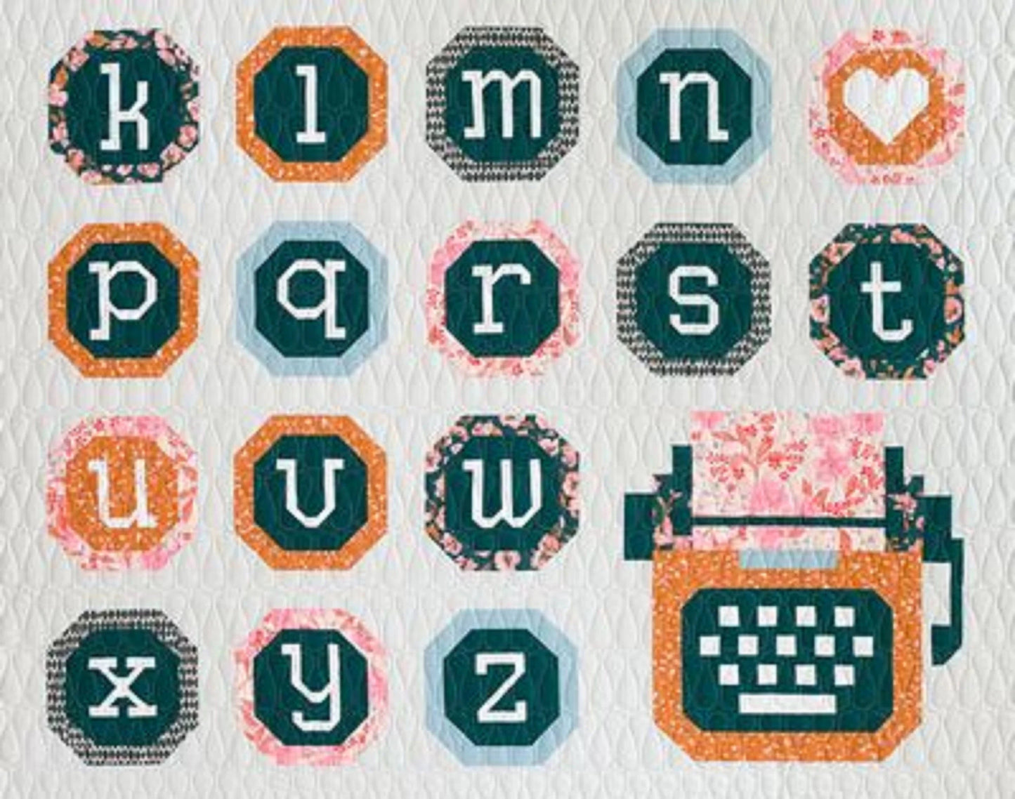 Just My Type Quilt Pattern
